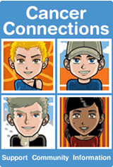 Cancer Connections - Support - Community - Information